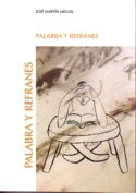 Palabra y Refranes, de JOSE MARTIN MIGUEL | portada del libro