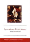 Los comienzos del cristianismo, de Guijarro Oporto, Santiago | portada del libro