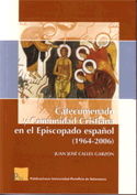 Catecumenado y Comunidad Cristiana en el Episcopado español (1964-2006), de Calles Garzón | portada del libro