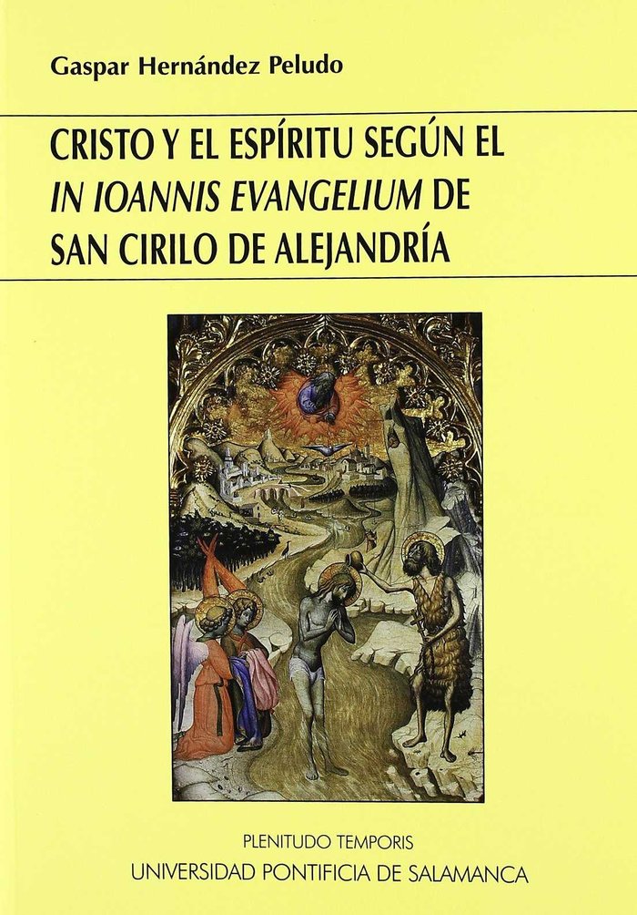 Cristo y el espíritu según el "In Ioannis Evangelium" de San Cirilo de Alejandría, de Hernández Peludo | portada del libro