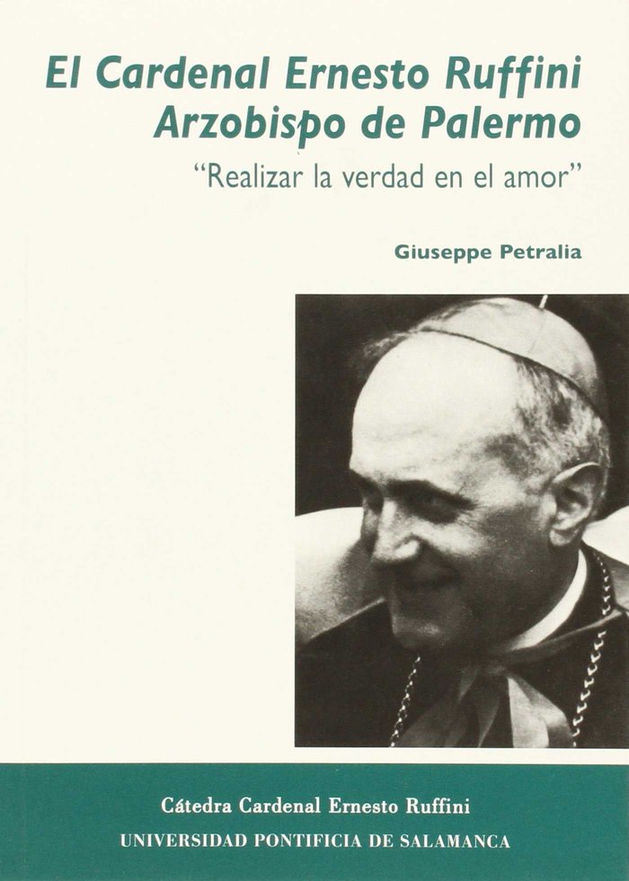 El Cardenal Ernesto Ruffini Arzobispo de Palermo, de Petralia | portada del libro