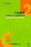 Català sense distàncies 2. Curs d'autoaprenentatge, de Autors, Diversos | portada del libro