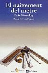 El naixement del metre, de Moreu Rey, Enric | portada del libro