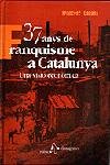 37 anys de franquisme a Catalunya. Una visió econòmica, de Cabana Vancells | portada del libro