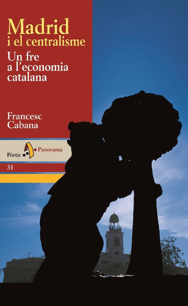 Madrid i el centralisme. Un fre a l'economia catalana, de Cabana Vancells | portada del libro