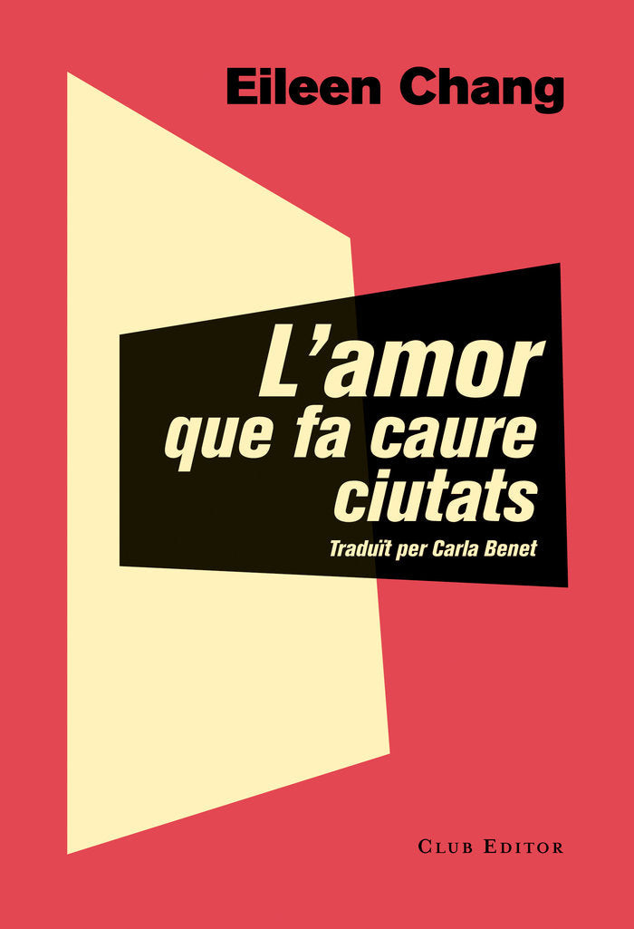 L'amor que fa caure ciutats, de Chang, Eileen | portada del libro