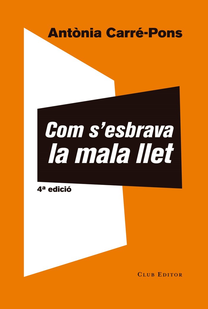 COM S'ESBRAVA LA MALA LLET, de Carré-Pons | portada del libro