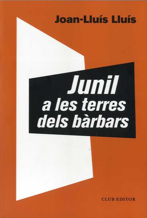 JUNIL A LES TERRES DESL BARBARS, de LLUIS,JOAN LLUIS | portada del libro