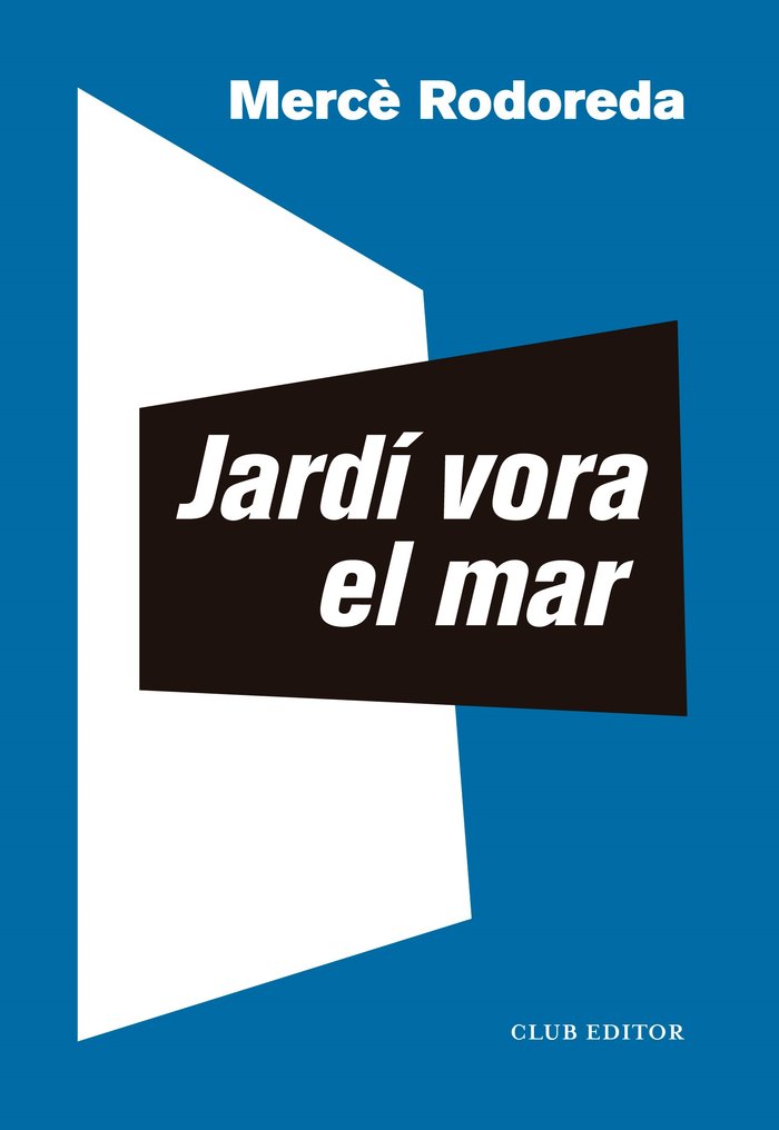 JARDI VORA EL MAR, de RODOREDA, MERCÔ | portada del libro