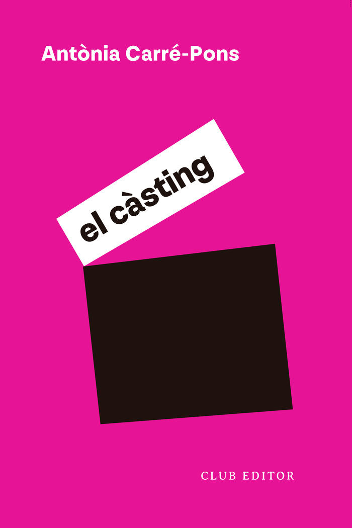 EL CASTING, de CARRE-PONS, ANTONIA | portada del libro