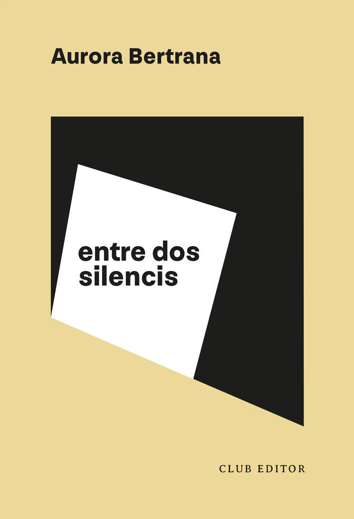 ENTRE DOS SILENCIS, de BERTRANA,AURORA | portada del libro
