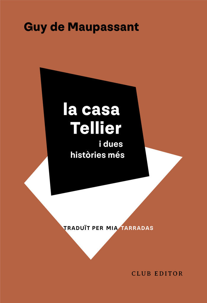 LA CASA TELLIER I DUES HISTORIES MES, de MAUPASSANT, GUY | portada del libro