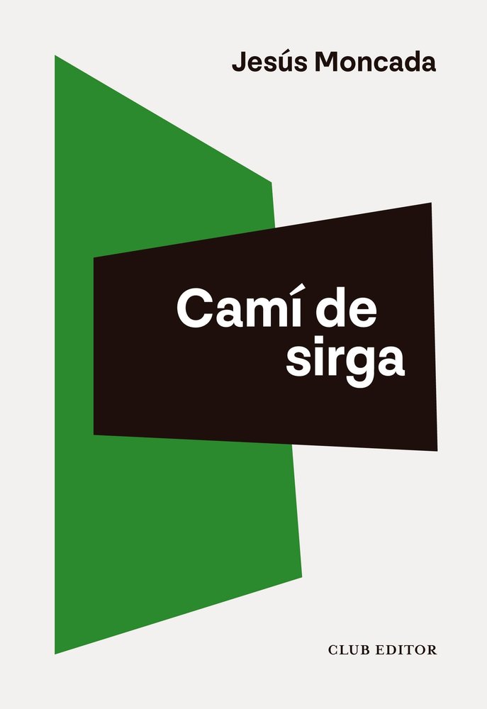 CAMI DE SIRGA, de MONCADA, JESUS | portada del libro