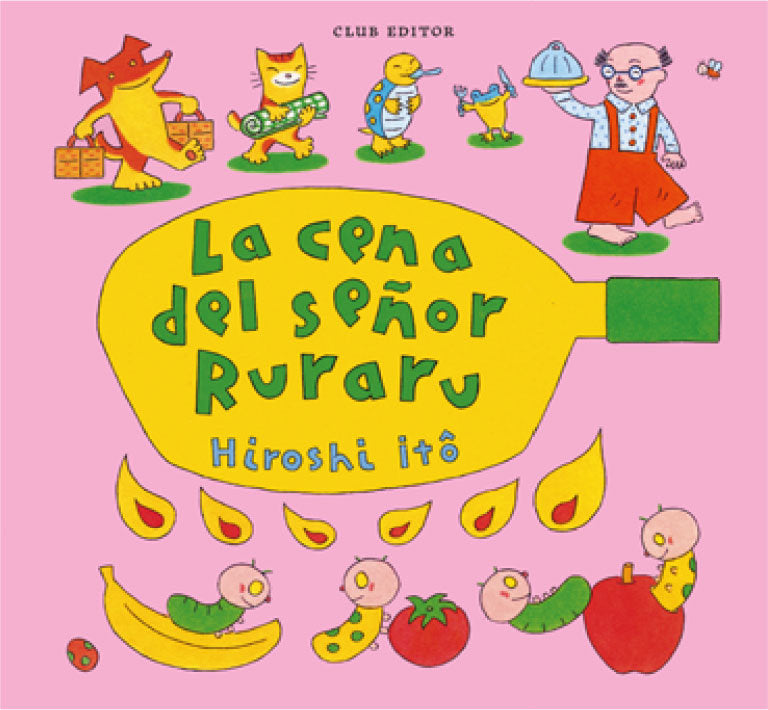 LA CENA DEL SEÑOR RURARU, de ITO,HIROSHI | portada del libro