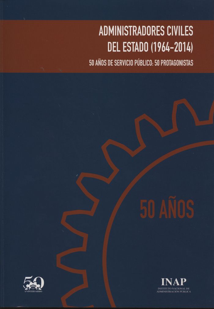 Administradores civiles del Estado (1964-2014) | portada del libro