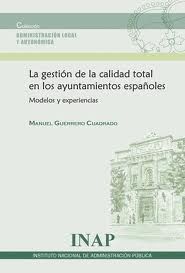 La gestión de la calidad total en los ayuntamientos españoles, de Guerrero Cuadrado | portada del libro