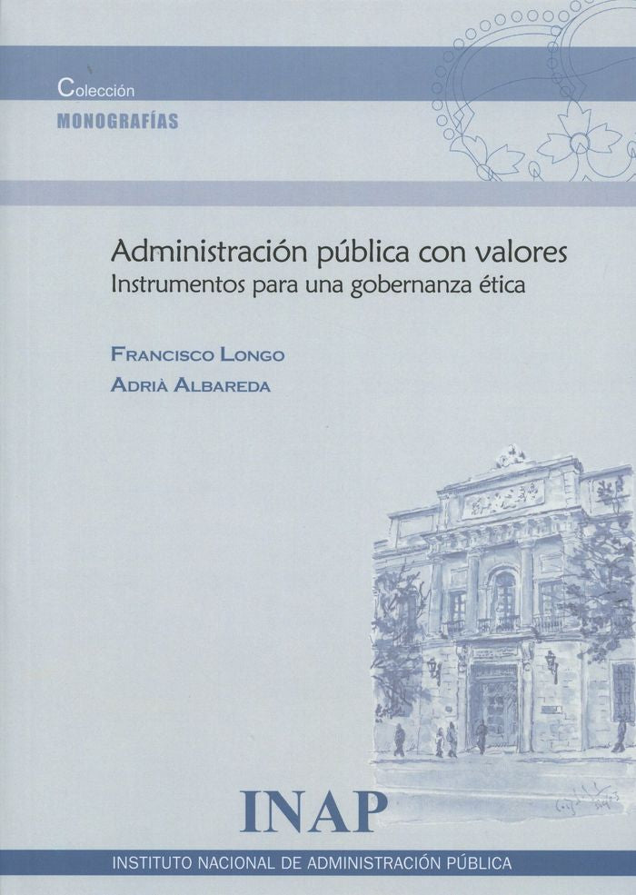 Administración pública con valores, de Longo Martinez, Francisco | portada del libro