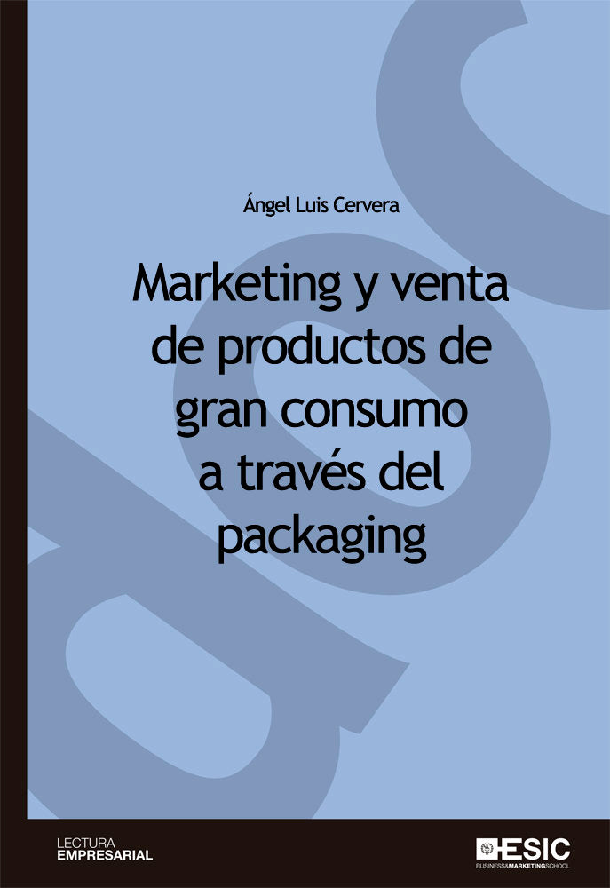 Marketing y venta de productos de gran consumo a través del packaging, de Cervera Fantoni, Angel Luis | portada del libro
