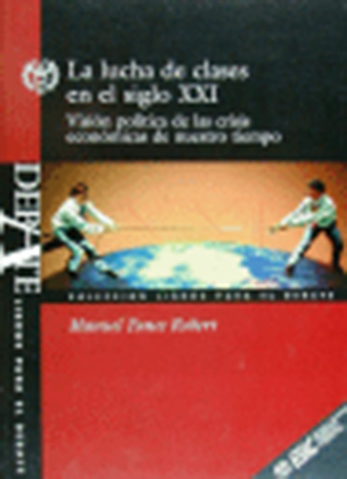 La lucha de clases en el siglo XXI, de Robert Funes, Manuel | portada del libro