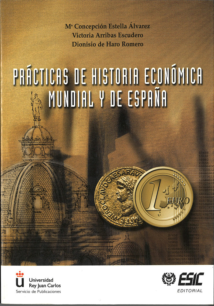 Prácticas de historia económica mundial y de España, de Estella Álvarez | portada del libro