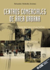 Centros comerciales de área urbana, de Jiménez Molinillo, Sebastián | portada del libro