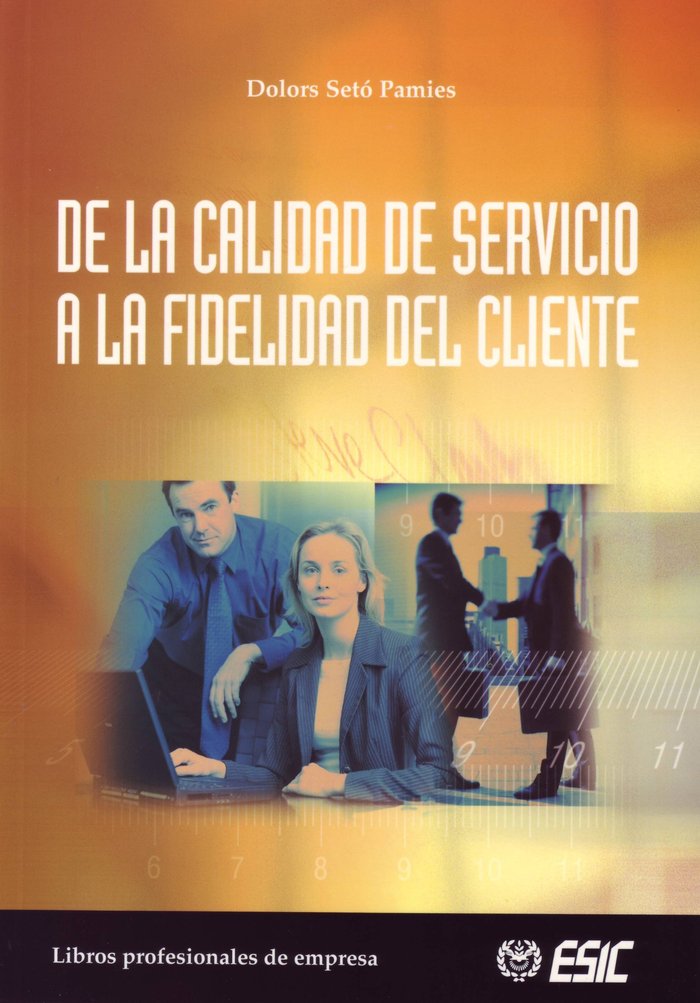 De la calidad de servicio a la fidelidad del cliente, de Setó Pamies, Dolors | portada del libro
