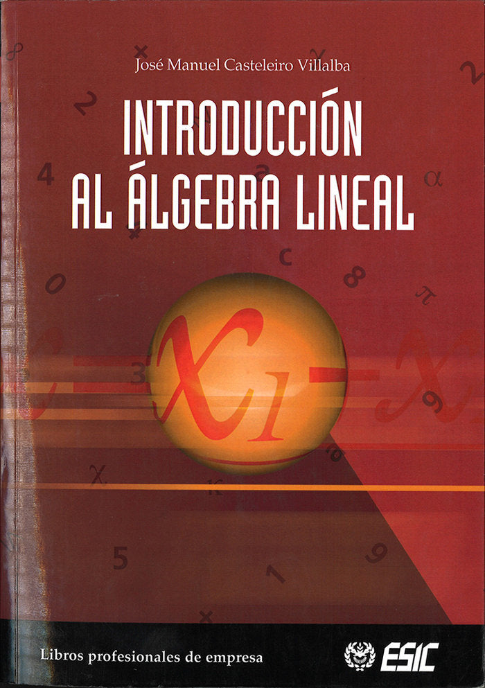 Introducción al álgebra lineal, de Casteleiro Villalba, José Manuel | portada del libro