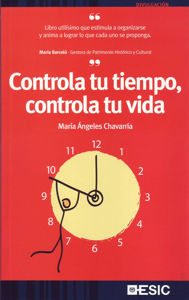 Controla tu tiempo, controla tu vida, de Chavarría Aznar, Mª Ángeles | portada del libro