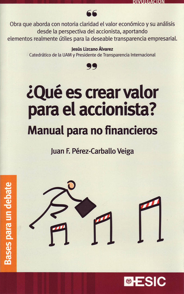 ¿Qué es crear valor para el accionista?, de Pérez-Carballo Veiga, Juan F. | portada del libro