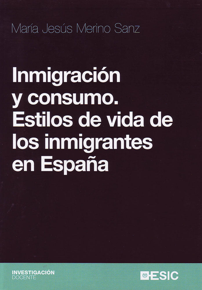 Inmigración y consumo. Estilos de vida de los inmigrantes en España, de Merino Sanz, María Jesús | portada del libro
