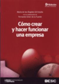 Cómo crear y hacer funcionar una empresa, de GIL ESTALLO | portada del libro