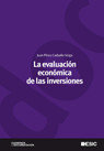 La evaluación económica de las inversiones, de Pérez Carballo Veiga, Juan Fco. | portada del libro