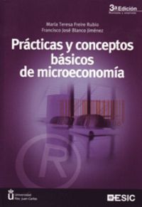 Prácticas y conceptos básicos de microeconom¡a, de FREIRE RUBIO | portada del libro