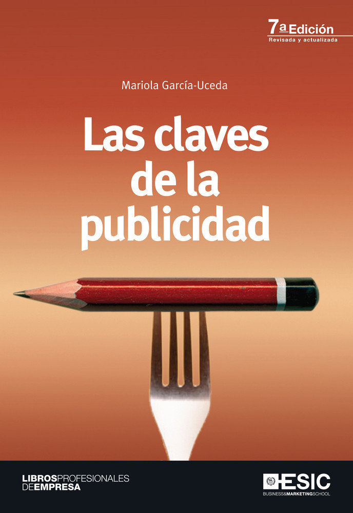Las claves de la publicidad, de García-Uceda, Mariola | portada del libro