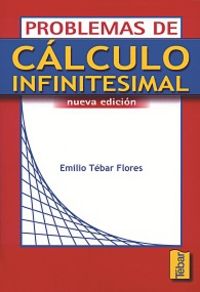 Problemas cálculo infinitesimal, de Tébar Flores, Emilio | portada del libro