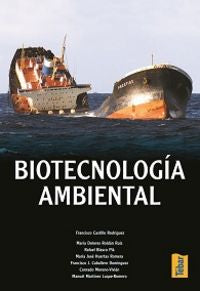 Biotecnología ambiental, de Castillo, Francisco | portada del libro