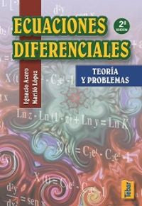 Ecuaciones diferenciales. Teoría y problemas, de Acero, Ignacio | portada del libro