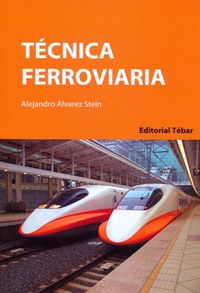 Técnica Ferroviaria, de Álvarez Stein | portada del libro