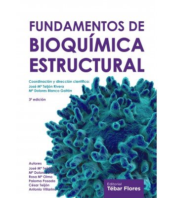 FUNDAMENTOS DE BIOQUÍMICA ESTRUCTURAL, de Olmo López | portada del libro