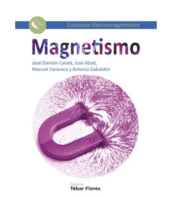MAGNETISMO, de Catalá, José Damián | portada del libro
