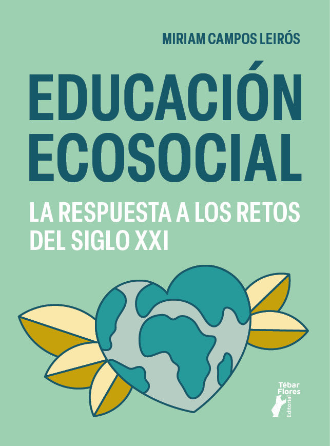 EDUCACION ECOSOCIAL, de Miriam, Campos Leirós | portada del libro