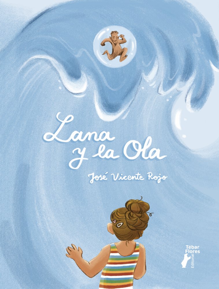 LANA Y LA OLA, de ROJO, JOSÉ VICENTE | portada del libro