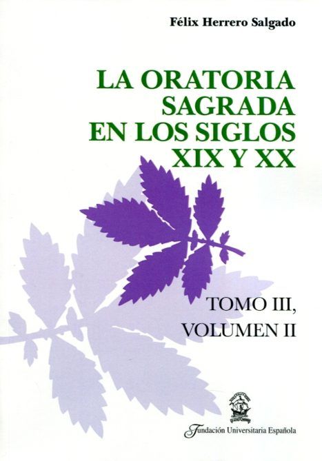 La oratoria sagrada en los siglos XIX y XX (Volumen II), de Herrero Salgado | portada del libro