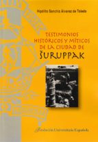 Testimonios históricos y míticos de la ciudad de Suruppak, de Hipólito Sanchiz Álvarez de Toledo | portada del libro