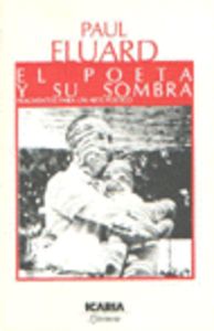 EL POETA Y SU SOMBRA, de Eluard, Paul | portada del libro