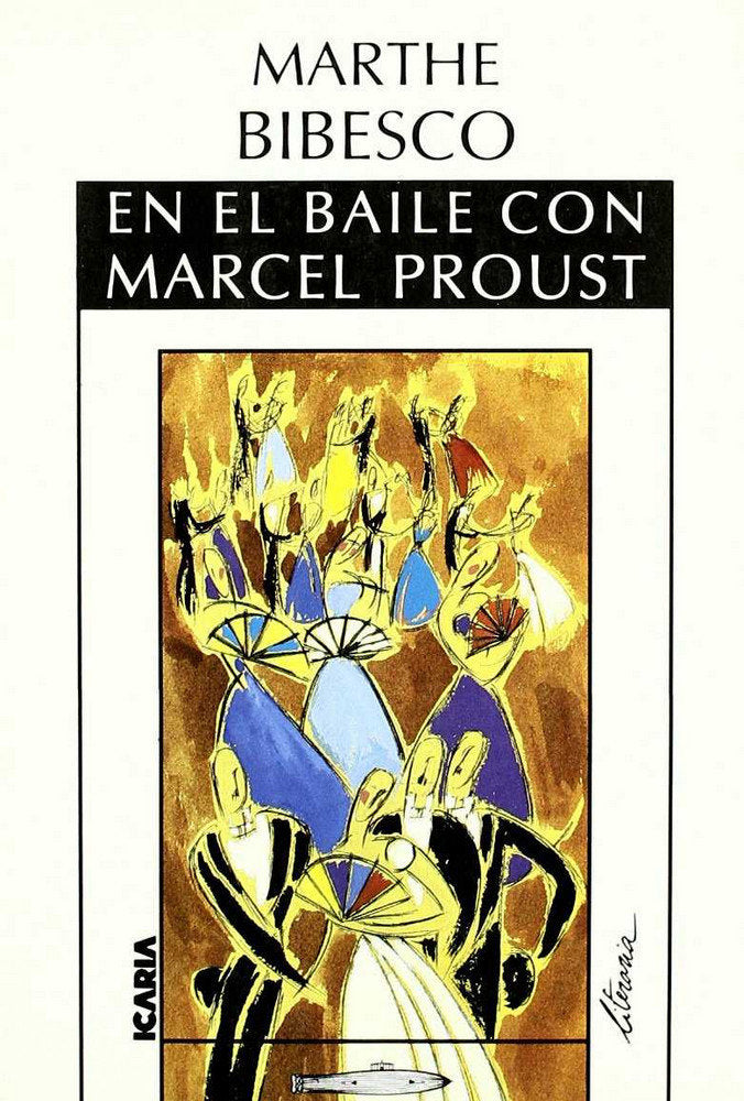 EN EL BAILE CON MARCEL PROUST, de Bibesco, Marthe | portada del libro