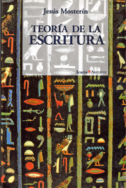 TEORÍA DE LA ESCRITURA, de Mosterín, Jesús | portada del libro