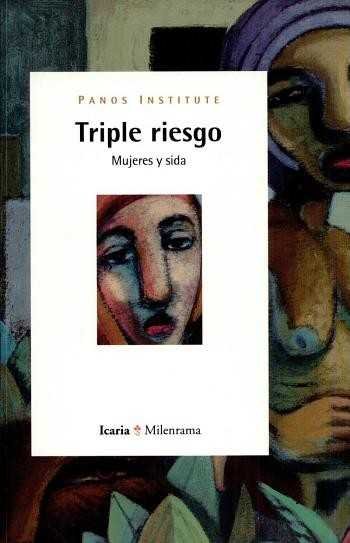 Triple riesgo. Mujeres y sida, de Panos Institute | portada del libro