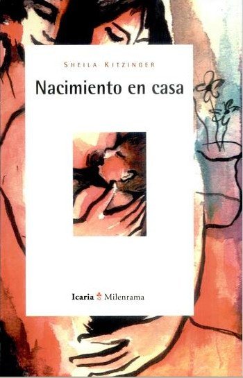Nacimiento en casa, de Kitzinger, Sheila | portada del libro