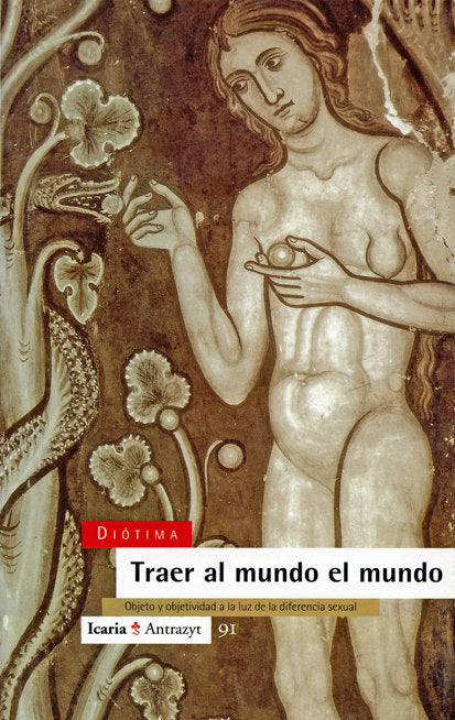 Traer al mundo el mundo, de Diótima | portada del libro